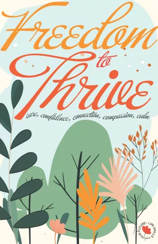 Freedom to Thrive poster